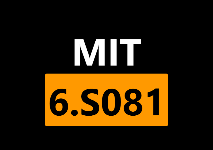 MIT-6.S081导言